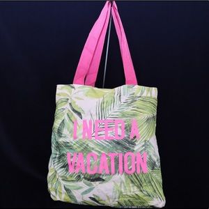 I Need a Vacation Palm Leaf & Pink Tote